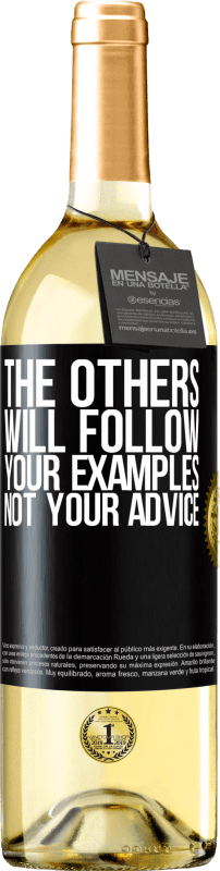 29,95 € Free Shipping | White Wine WHITE Edition The others will follow your examples, not your advice Black Label. Customizable label Young wine Harvest 2023 Verdejo
