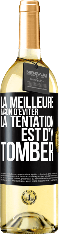 29,95 € Envoi gratuit | Vin blanc Édition WHITE La meilleure façon d'éviter la tentation est d'y tomber Étiquette Noire. Étiquette personnalisable Vin jeune Récolte 2024 Verdejo