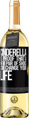 29,95 € Free Shipping | White Wine WHITE Edition Cinderella is proof that a new pair of shoes can change your life Black Label. Customizable label Young wine Harvest 2024 Verdejo