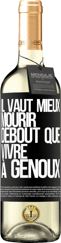 29,95 € Envoi gratuit | Vin blanc Édition WHITE Il vaut mieux mourir debout que vivre à genoux Étiquette Noire. Étiquette personnalisable Vin jeune Récolte 2024 Verdejo