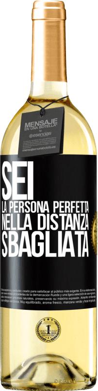 29,95 € Spedizione Gratuita | Vino bianco Edizione WHITE Sei la persona perfetta nella distanza sbagliata Etichetta Nera. Etichetta personalizzabile Vino giovane Raccogliere 2024 Verdejo