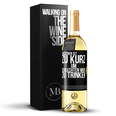 «Das Leben ist zu kurz, um schlechten Wein zu trinken» WHITE Ausgabe