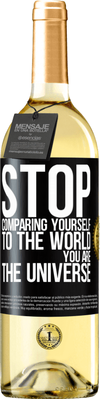 29,95 € Бесплатная доставка | Белое вино Издание WHITE Хватит сравнивать себя с миром, ты - вселенная Черная метка. Настраиваемая этикетка Молодое вино Урожай 2023 Verdejo