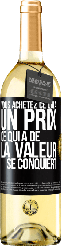 29,95 € Envoi gratuit | Vin blanc Édition WHITE Vous achetez ce qui a un prix. Ce qui a de la valeur se conquiert Étiquette Noire. Étiquette personnalisable Vin jeune Récolte 2024 Verdejo