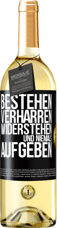 29,95 € Kostenloser Versand | Weißwein WHITE Ausgabe Bestehen, verharren, widerstehen und niemals aufgeben Schwarzes Etikett. Anpassbares Etikett Junger Wein Ernte 2024 Verdejo