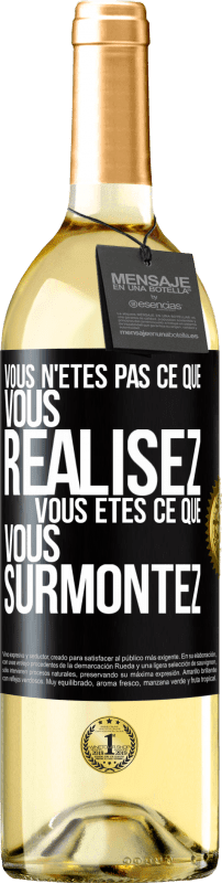 29,95 € Envoi gratuit | Vin blanc Édition WHITE Vous n'êtes pas ce que vous réalisez. Vous êtes ce que vous surmontez Étiquette Noire. Étiquette personnalisable Vin jeune Récolte 2024 Verdejo