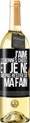 29,95 € Envoi gratuit | Vin blanc Édition WHITE J'aime les bonnes choses et je ne vais pas rester sur ma faim Étiquette Noire. Étiquette personnalisable Vin jeune Récolte 2023 Verdejo