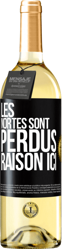 29,95 € Envoi gratuit | Vin blanc Édition WHITE Les Nortes sont perdus. Raison ici Étiquette Noire. Étiquette personnalisable Vin jeune Récolte 2023 Verdejo