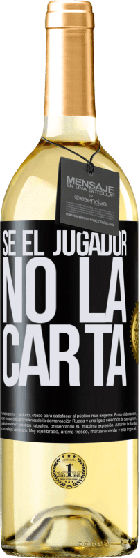 29,95 € Envío gratis | Vino Blanco Edición WHITE Sé el jugador, no la carta Etiqueta Negra. Etiqueta personalizable Vino joven Cosecha 2024 Verdejo