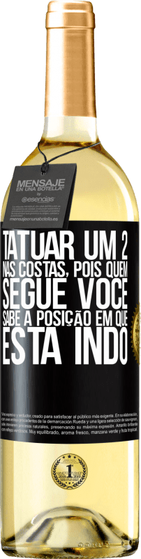 29,95 € Envio grátis | Vinho branco Edição WHITE Tatuar um 2 nas costas, para que quem o segue saiba a posição em que ele está indo Etiqueta Preta. Etiqueta personalizável Vinho jovem Colheita 2024 Verdejo