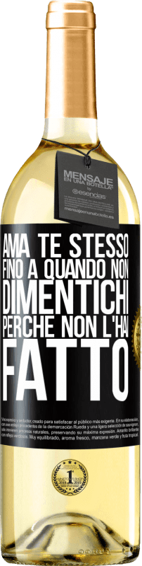 29,95 € Spedizione Gratuita | Vino bianco Edizione WHITE Ama te stesso, fino a quando non dimentichi perché non l'hai fatto Etichetta Nera. Etichetta personalizzabile Vino giovane Raccogliere 2024 Verdejo