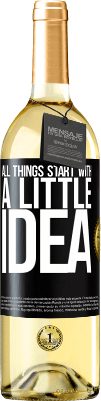 29,95 € Бесплатная доставка | Белое вино Издание WHITE Все начинается с небольшой идеи Черная метка. Настраиваемая этикетка Молодое вино Урожай 2023 Verdejo