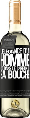 29,95 € Envoi gratuit | Vin blanc Édition WHITE L'élégance d'un homme est dans le sérieux de sa bouche Étiquette Noire. Étiquette personnalisable Vin jeune Récolte 2024 Verdejo