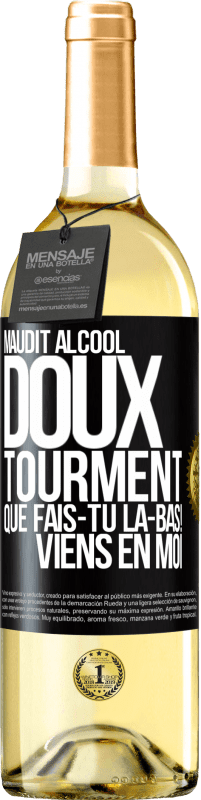 29,95 € Envoi gratuit | Vin blanc Édition WHITE Maudit alcool, doux tourment. Que fais-tu là-bas! Viens en moi Étiquette Noire. Étiquette personnalisable Vin jeune Récolte 2024 Verdejo