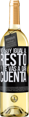 29,95 € Envío gratis | Vino Blanco Edición WHITE No soy igual al resto, y te vas a dar cuenta Etiqueta Negra. Etiqueta personalizable Vino joven Cosecha 2024 Verdejo