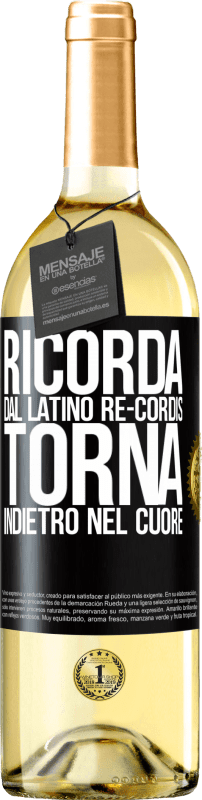 29,95 € Spedizione Gratuita | Vino bianco Edizione WHITE RICORDA, dal latino re-cordis, torna indietro nel cuore Etichetta Nera. Etichetta personalizzabile Vino giovane Raccogliere 2024 Verdejo