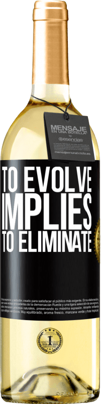 29,95 € Free Shipping | White Wine WHITE Edition To evolve implies to eliminate Black Label. Customizable label Young wine Harvest 2024 Verdejo