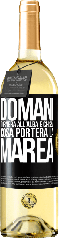 29,95 € Spedizione Gratuita | Vino bianco Edizione WHITE Domani tornerà all'alba e chissà cosa porterà la marea Etichetta Nera. Etichetta personalizzabile Vino giovane Raccogliere 2024 Verdejo