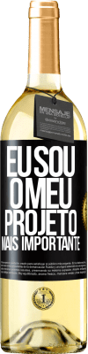 29,95 € Envio grátis | Vinho branco Edição WHITE Eu sou o meu projeto mais importante Etiqueta Preta. Etiqueta personalizável Vinho jovem Colheita 2024 Verdejo