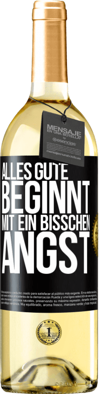 29,95 € Kostenloser Versand | Weißwein WHITE Ausgabe Alles Gute beginnt mit ein bisschen Angst Schwarzes Etikett. Anpassbares Etikett Junger Wein Ernte 2024 Verdejo