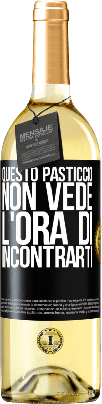 29,95 € Spedizione Gratuita | Vino bianco Edizione WHITE Questo pasticcio non vede l'ora di incontrarti Etichetta Nera. Etichetta personalizzabile Vino giovane Raccogliere 2024 Verdejo