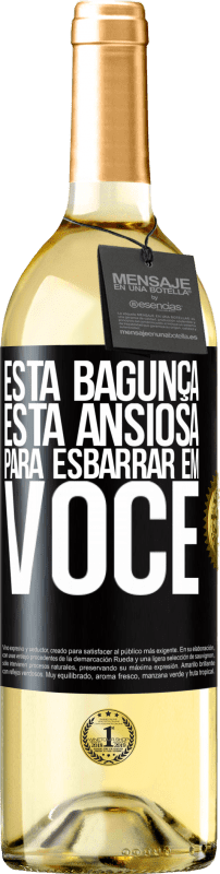 29,95 € Envio grátis | Vinho branco Edição WHITE Esta bagunça está ansiosa para esbarrar em você Etiqueta Preta. Etiqueta personalizável Vinho jovem Colheita 2024 Verdejo