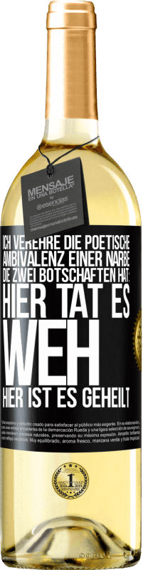 29,95 € Kostenloser Versand | Weißwein WHITE Ausgabe Ich verehre die poetische Ambivalenz einer Narbe, die zwei Botschaften hat: Hier tat es weh, hier ist es geheilt Schwarzes Etikett. Anpassbares Etikett Junger Wein Ernte 2024 Verdejo