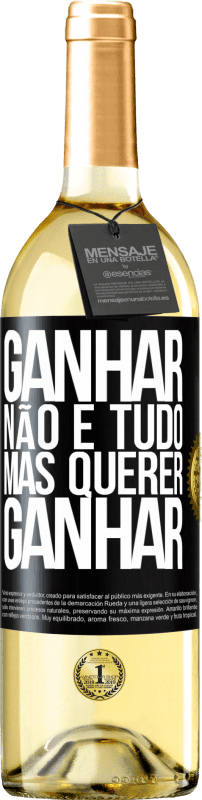 29,95 € Envio grátis | Vinho branco Edição WHITE Ganhar não é tudo, mas querer ganhar Etiqueta Preta. Etiqueta personalizável Vinho jovem Colheita 2024 Verdejo