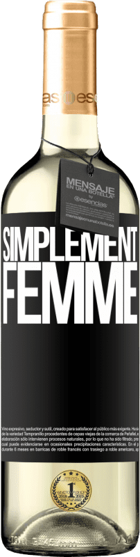 29,95 € Envoi gratuit | Vin blanc Édition WHITE Simplement femme Étiquette Noire. Étiquette personnalisable Vin jeune Récolte 2023 Verdejo