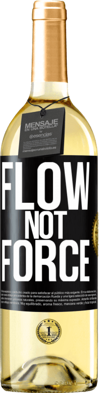 29,95 € Free Shipping | White Wine WHITE Edition Flow, not force Black Label. Customizable label Young wine Harvest 2024 Verdejo