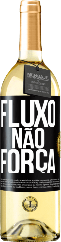 29,95 € Envio grátis | Vinho branco Edição WHITE Fluxo, não força Etiqueta Preta. Etiqueta personalizável Vinho jovem Colheita 2024 Verdejo