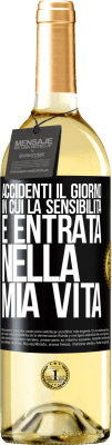 29,95 € Spedizione Gratuita | Vino bianco Edizione WHITE Accidenti il giorno in cui la sensibilità è entrata nella mia vita Etichetta Nera. Etichetta personalizzabile Vino giovane Raccogliere 2023 Verdejo