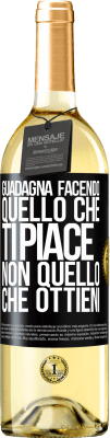 29,95 € Spedizione Gratuita | Vino bianco Edizione WHITE Guadagna facendo quello che ti piace, non quello che ottieni Etichetta Nera. Etichetta personalizzabile Vino giovane Raccogliere 2025 Verdejo