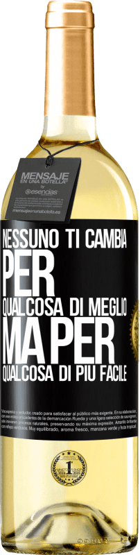 29,95 € Spedizione Gratuita | Vino bianco Edizione WHITE Nessuno ti cambia per qualcosa di meglio, ma per qualcosa di più facile Etichetta Nera. Etichetta personalizzabile Vino giovane Raccogliere 2024 Verdejo