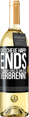 29,95 € Kostenloser Versand | Weißwein WHITE Ausgabe Ich scheue Happy Ends, ich schaue eher zu, wie alles verbrennt Schwarzes Etikett. Anpassbares Etikett Junger Wein Ernte 2023 Verdejo