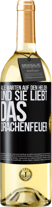 29,95 € Kostenloser Versand | Weißwein WHITE Ausgabe Alle warten auf den Helden und sie liebt das Drachenfeuer Schwarzes Etikett. Anpassbares Etikett Junger Wein Ernte 2025 Verdejo