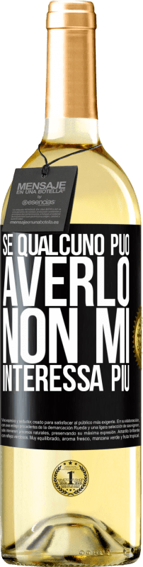 29,95 € Spedizione Gratuita | Vino bianco Edizione WHITE Se qualcuno può averlo, non mi interessa più Etichetta Nera. Etichetta personalizzabile Vino giovane Raccogliere 2024 Verdejo