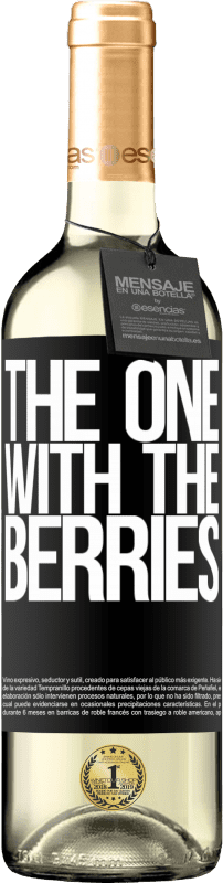 29,95 € Envoi gratuit | Vin blanc Édition WHITE The one with the berries Étiquette Noire. Étiquette personnalisable Vin jeune Récolte 2024 Verdejo