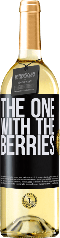 29,95 € Envío gratis | Vino Blanco Edición WHITE The one with the berries Etiqueta Negra. Etiqueta personalizable Vino joven Cosecha 2023 Verdejo