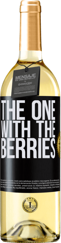 29,95 € Envío gratis | Vino Blanco Edición WHITE The one with the berries Etiqueta Negra. Etiqueta personalizable Vino joven Cosecha 2024 Verdejo