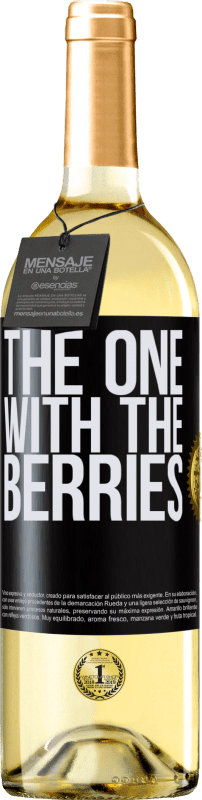29,95 € Kostenloser Versand | Weißwein WHITE Ausgabe The one with the berries Schwarzes Etikett. Anpassbares Etikett Junger Wein Ernte 2023 Verdejo