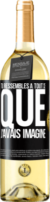 29,95 € Envoi gratuit | Vin blanc Édition WHITE Tu ressembles à tout ce que j'avais imaginé Étiquette Noire. Étiquette personnalisable Vin jeune Récolte 2024 Verdejo