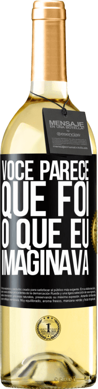 29,95 € Envio grátis | Vinho branco Edição WHITE Parece que é o que eu imaginava Etiqueta Preta. Etiqueta personalizável Vinho jovem Colheita 2024 Verdejo