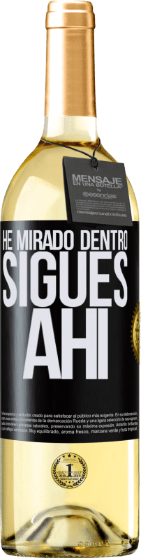 29,95 € Envío gratis | Vino Blanco Edición WHITE He mirado dentro. Sigues ahí Etiqueta Negra. Etiqueta personalizable Vino joven Cosecha 2024 Verdejo