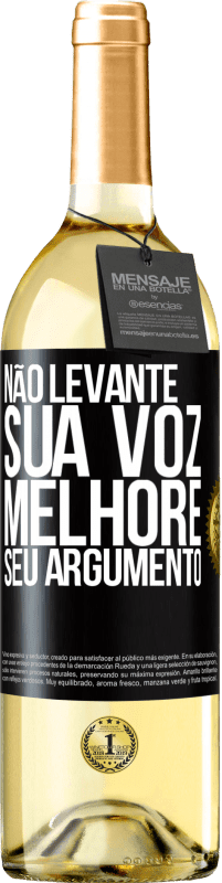 29,95 € Envio grátis | Vinho branco Edição WHITE Não levante sua voz, melhore seu argumento Etiqueta Preta. Etiqueta personalizável Vinho jovem Colheita 2024 Verdejo