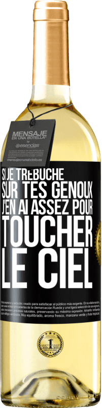 29,95 € Envoi gratuit | Vin blanc Édition WHITE Si je trébuche sur tes genoux, j'en ai assez pour toucher le ciel Étiquette Noire. Étiquette personnalisable Vin jeune Récolte 2024 Verdejo