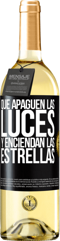 29,95 € Envío gratis | Vino Blanco Edición WHITE Que apaguen las luces y enciendan las estrellas Etiqueta Negra. Etiqueta personalizable Vino joven Cosecha 2024 Verdejo