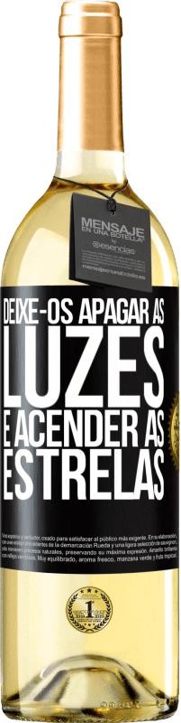 29,95 € Envio grátis | Vinho branco Edição WHITE Deixe-os apagar as luzes e acender as estrelas Etiqueta Preta. Etiqueta personalizável Vinho jovem Colheita 2024 Verdejo