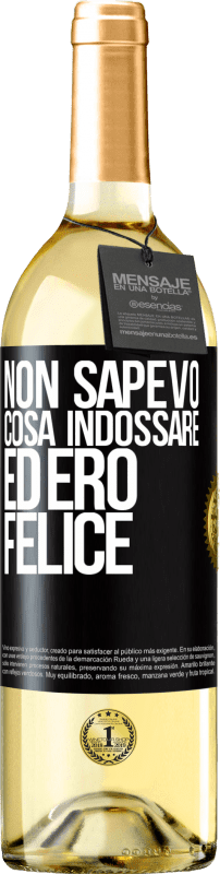 29,95 € Spedizione Gratuita | Vino bianco Edizione WHITE Non sapevo cosa indossare ed ero felice Etichetta Nera. Etichetta personalizzabile Vino giovane Raccogliere 2024 Verdejo