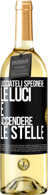 29,95 € Spedizione Gratuita | Vino bianco Edizione WHITE Lasciateli spegnere le luci e accendere le stelle Etichetta Nera. Etichetta personalizzabile Vino giovane Raccogliere 2024 Verdejo